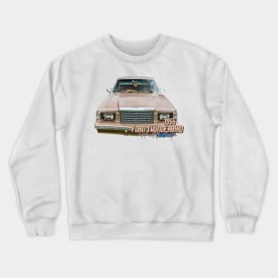 1981 Ford Thunderbird Hardtop Coupe Crewneck Sweatshirt